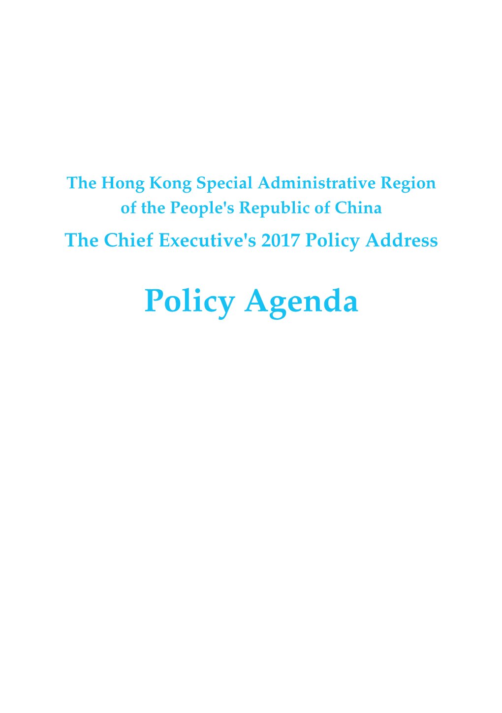 The Chief Executive's 2017 Policy Agenda