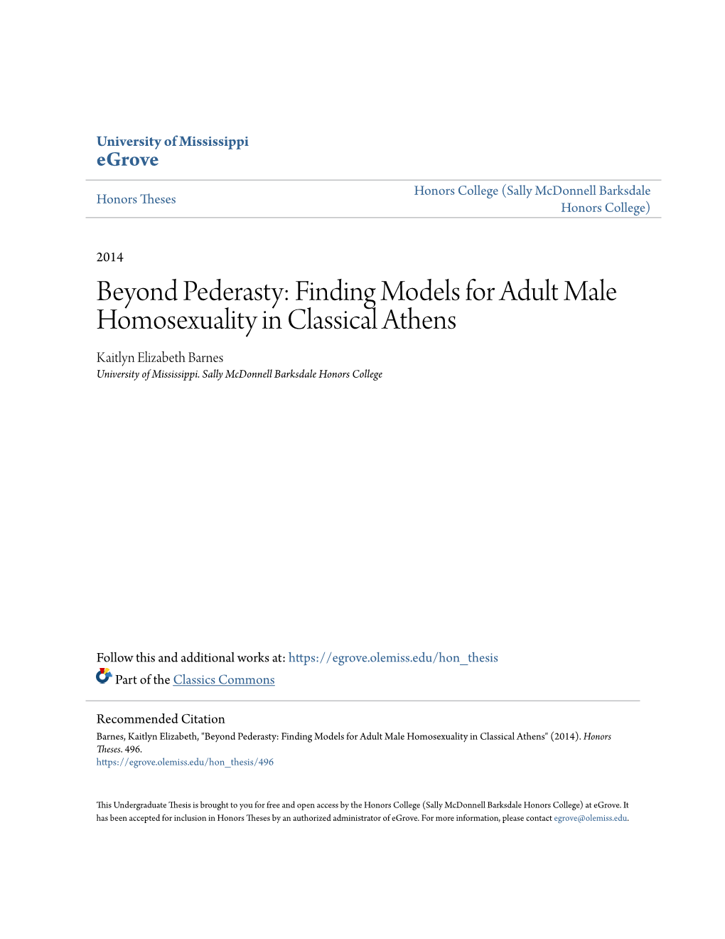 Beyond Pederasty: Finding Models for Adult Male Homosexuality in Classical Athens Kaitlyn Elizabeth Barnes University of Mississippi