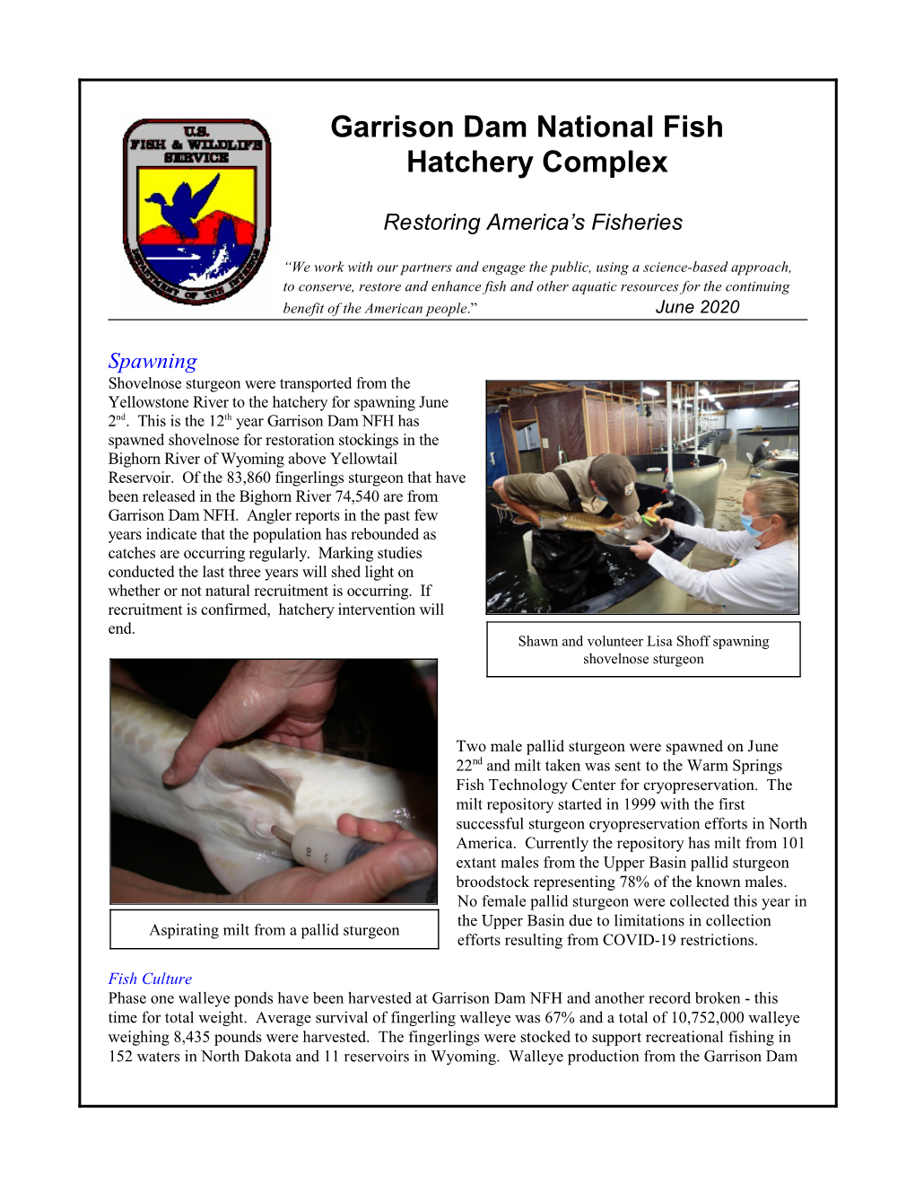 Garrison Dam National Fish Hatchery Complex June 2020 Monthly Report