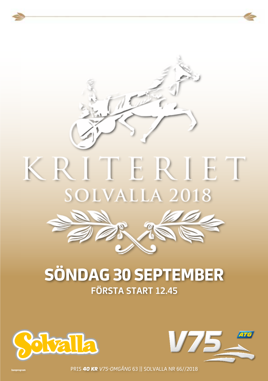 Söndag 30 September Första Start 12.45