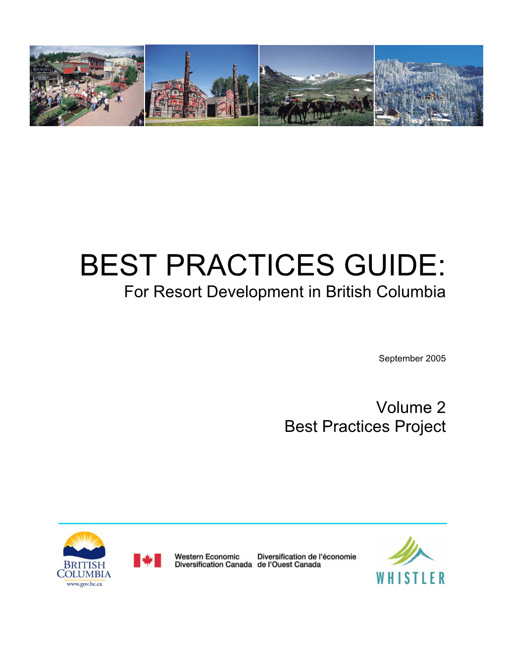 BEST PRACTICES GUIDE: for Resort Development in British Columbia
