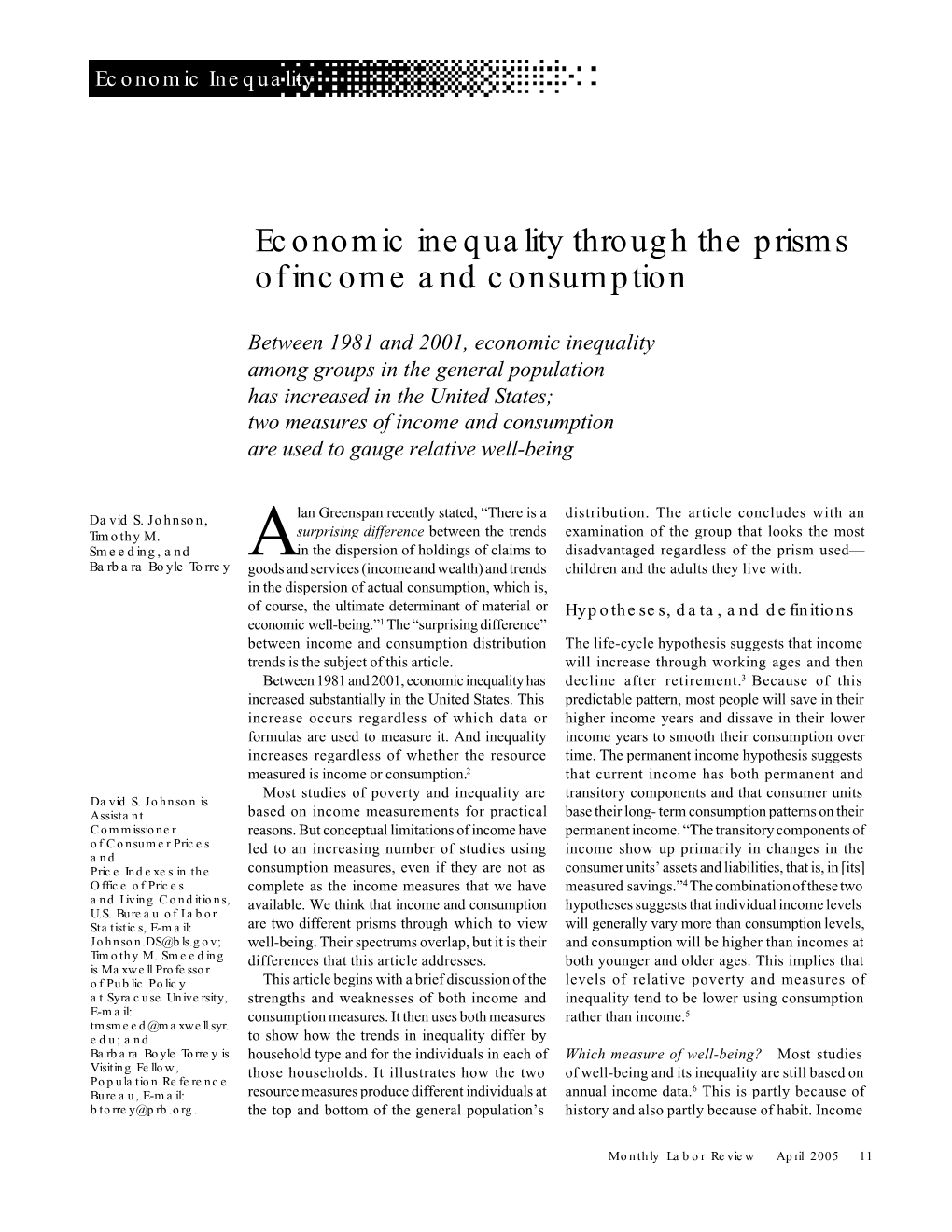 Economic Inequality Through the Prisms of Income and Consumption