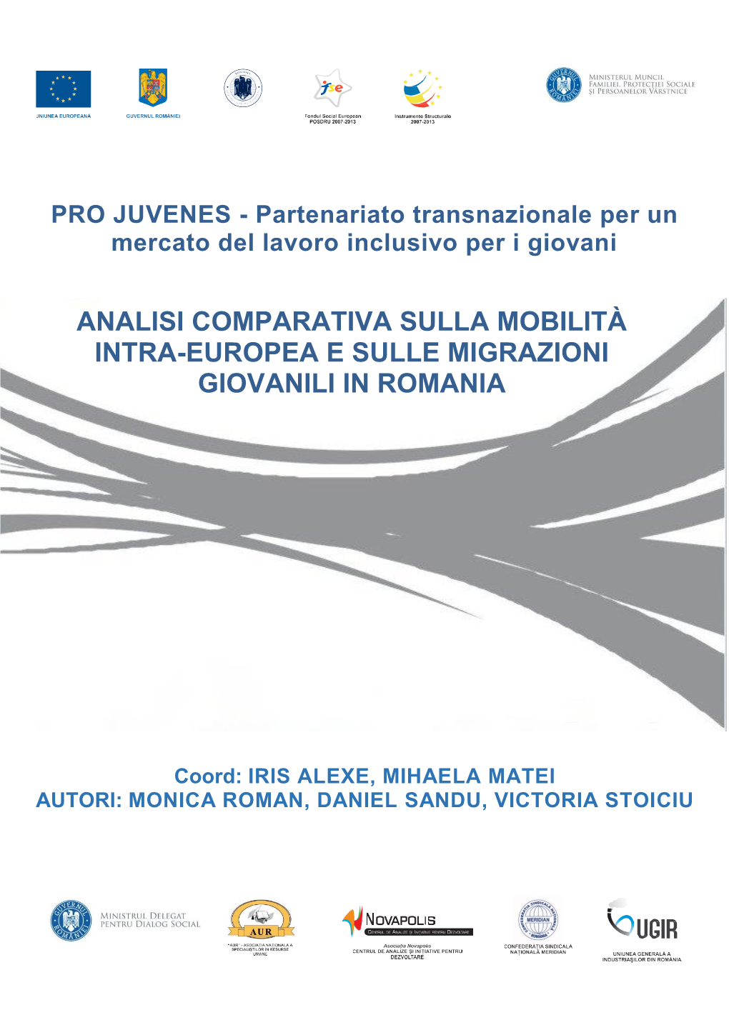 Analisi Comparativa Sulla Mobilità Intra-Europea E Sulle Migrazioni Giovanili in Romania