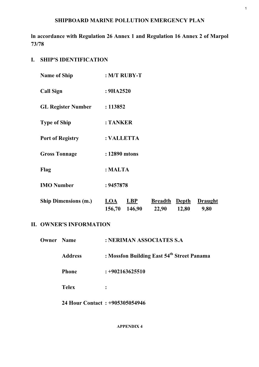 SHIPBOARD MARINE POLLUTION EMERGENCY PLAN Ln Accordance with Regulation 26 Annex 1 and Regulation 16 Annex 2 of Marpol 73/78