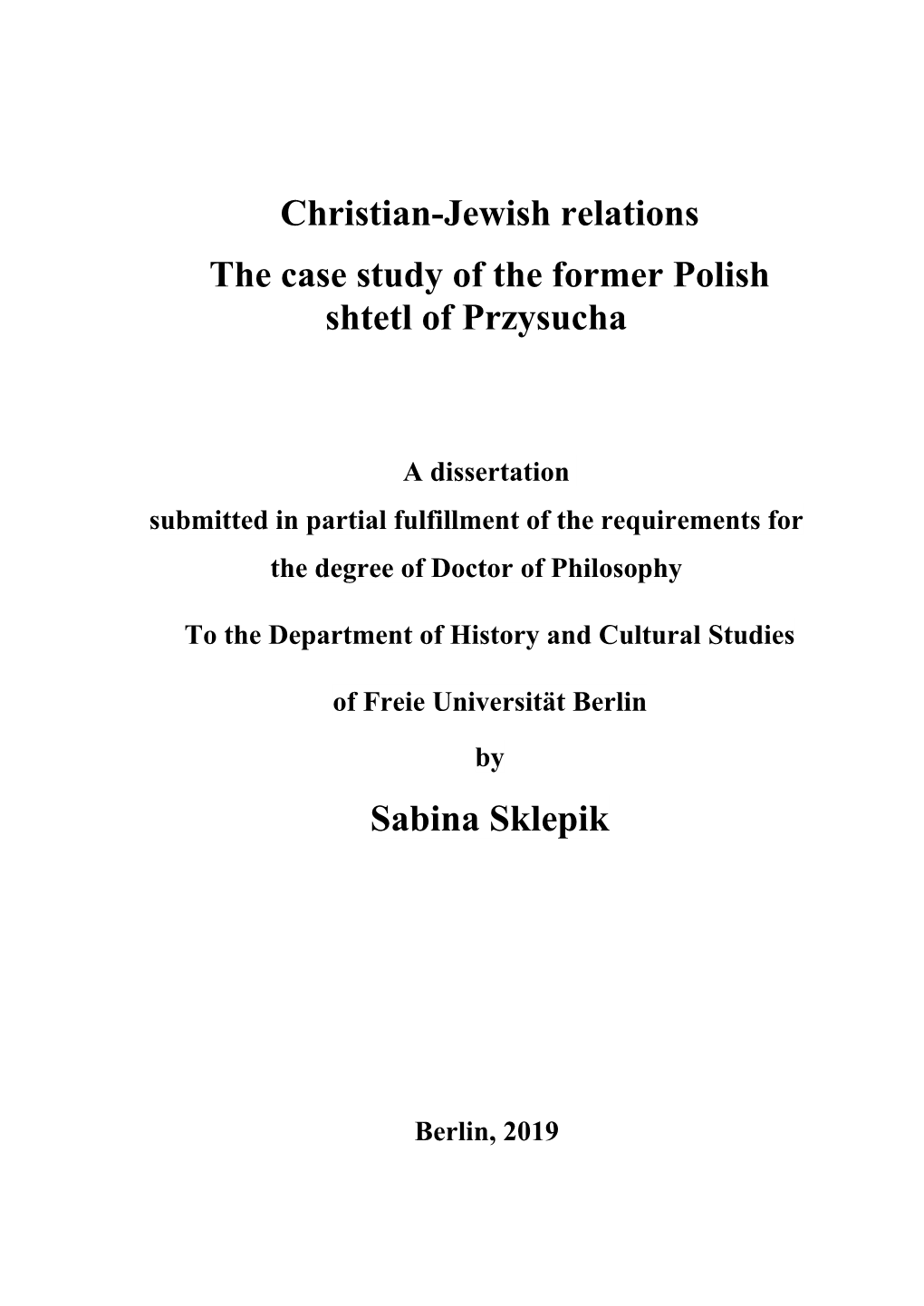 Christian-Jewish Relations the Case Study of the Former Polish Shtetl of Przysucha