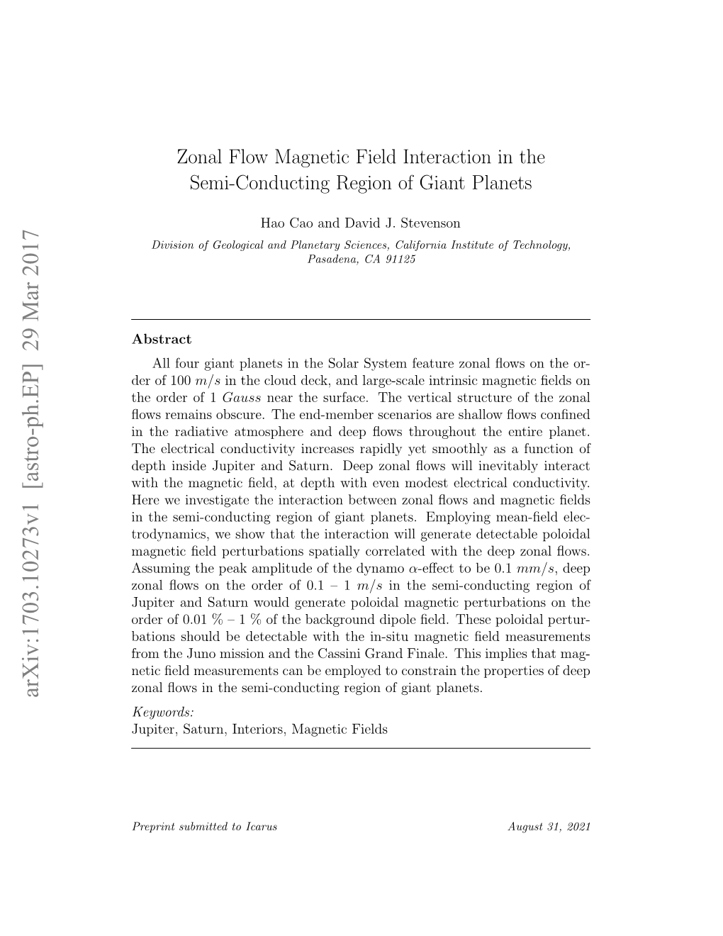 Zonal Flow Magnetic Field Interaction in the Semi-Conducting Region of Giant Planets