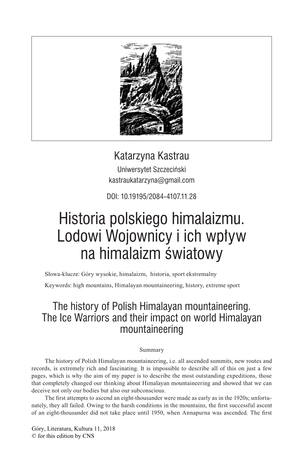 Historia Polskiego Himalaizmu. Lodowi Wojownicy I Ich Wpływ Na Himalaizm Światowy