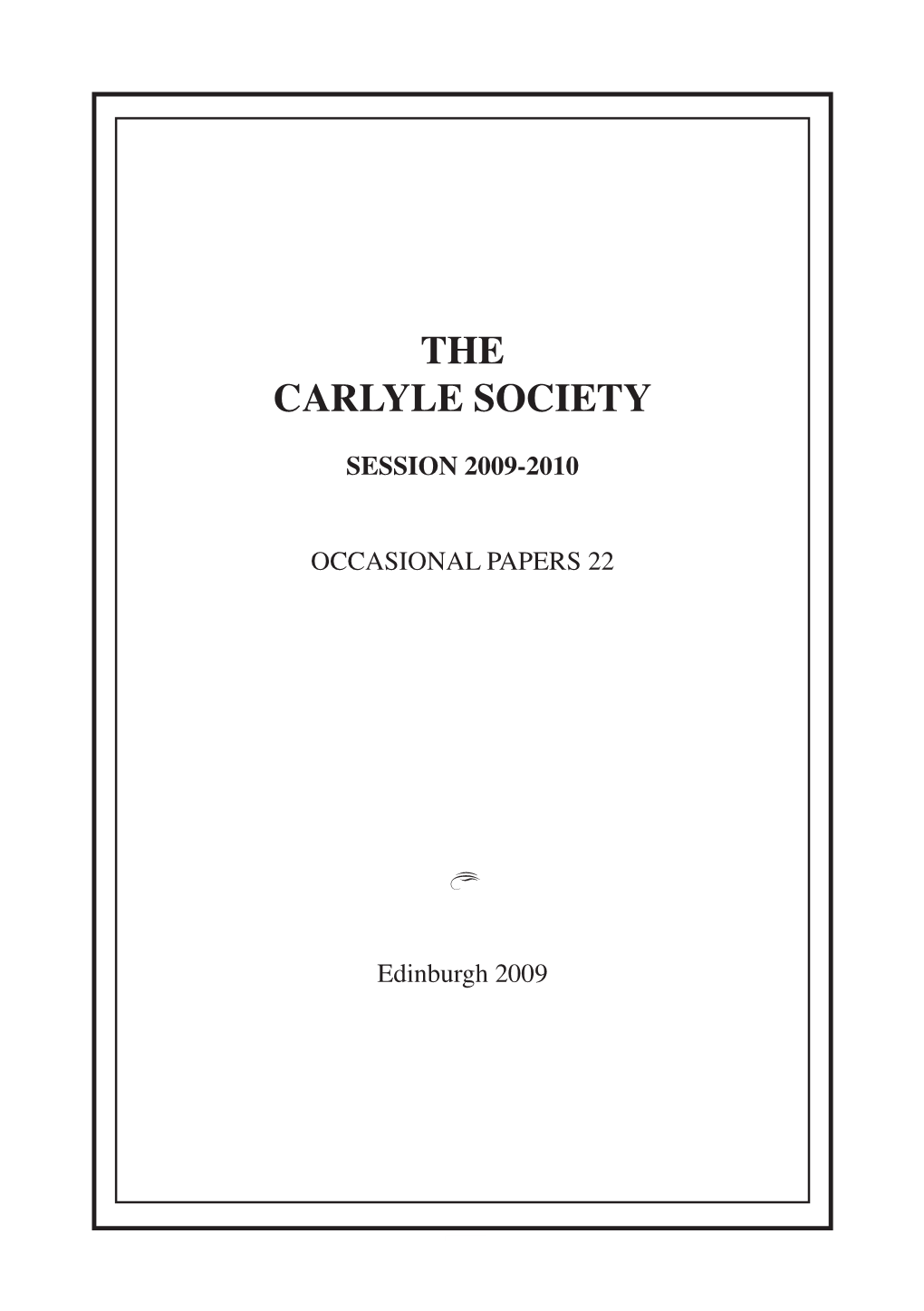 The Carlyle Society Papers-Session 1989-90 3 (1990): 1-10