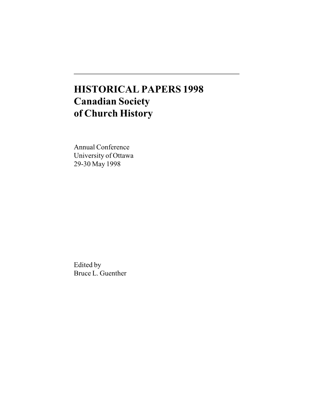 HISTORICAL PAPERS 1998 Canadian Society of Church History