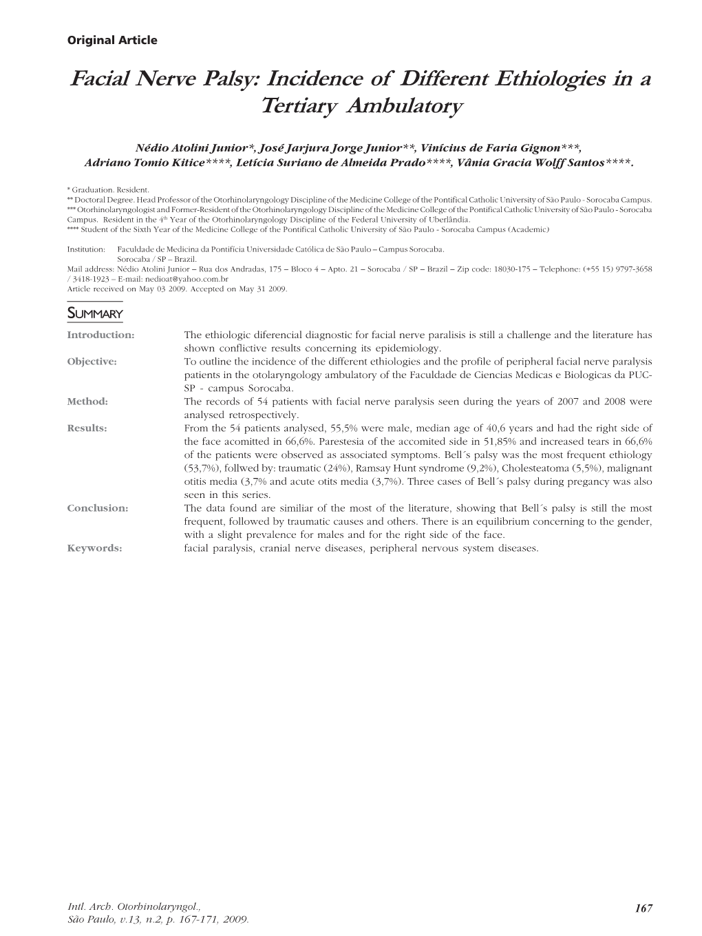 Facial Nerve Palsy: Incidence of Different Ethiologies in a Tertiary Ambulatory