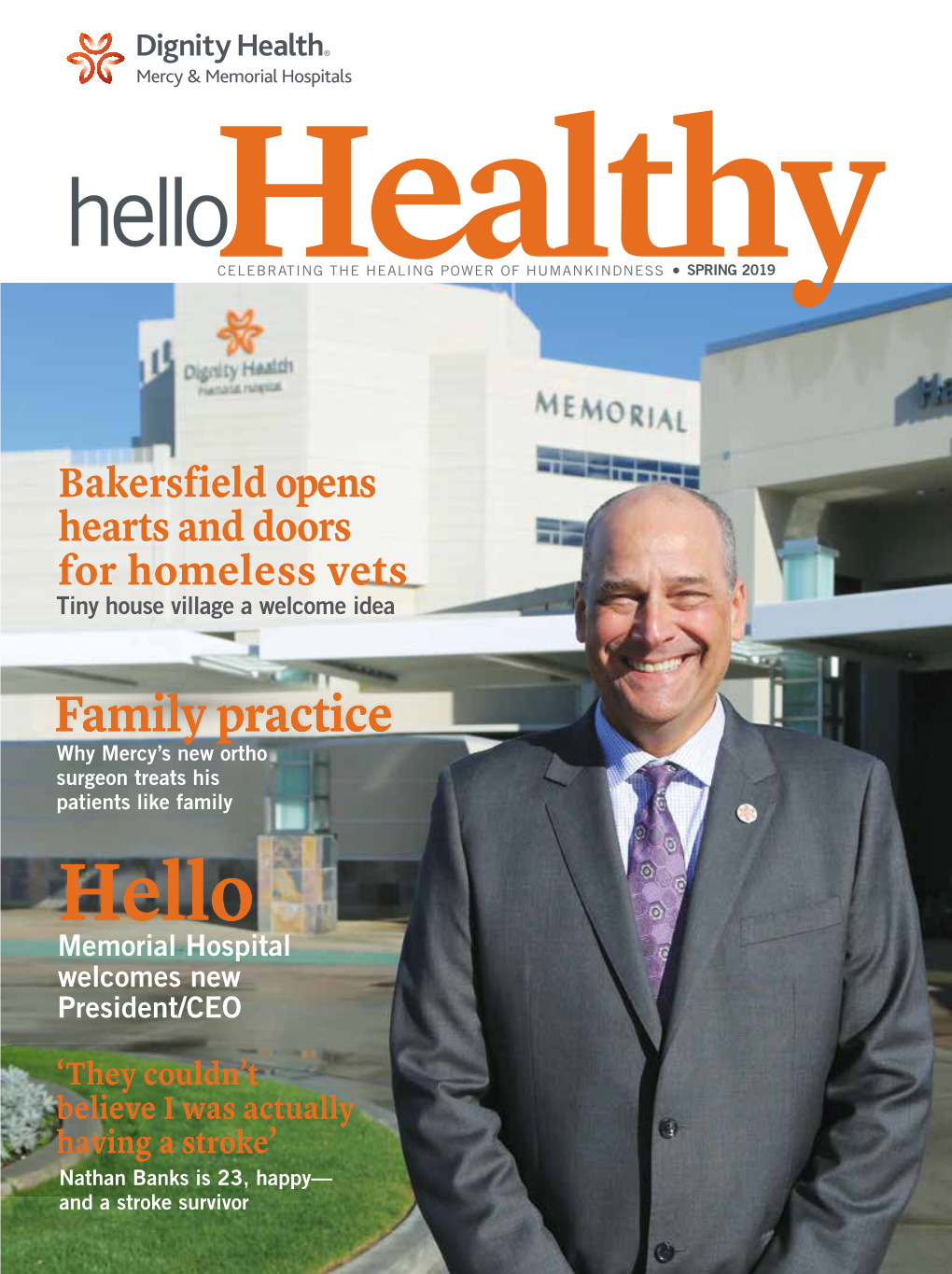 Family Practice Why Mercy’S New Ortho Surgeon Treats His Patients Like Family Hello Memorial Hospital Welcomes New President/CEO