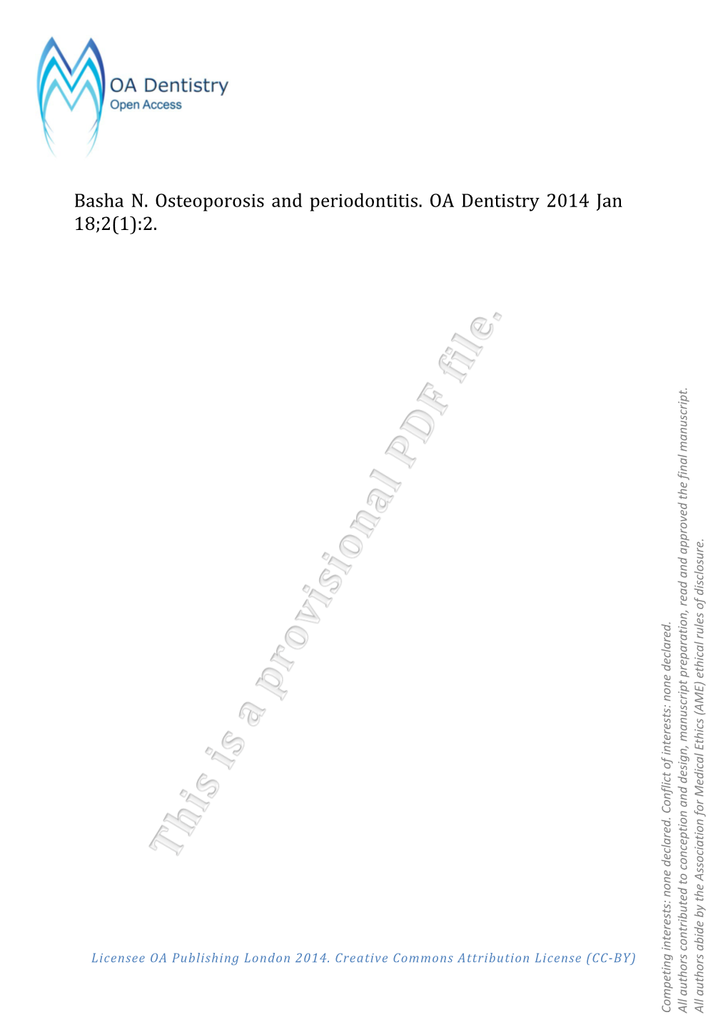 Basha N. Osteoporosis and Periodontitis. OA Dentistry 2014 Jan 18;2(1):2