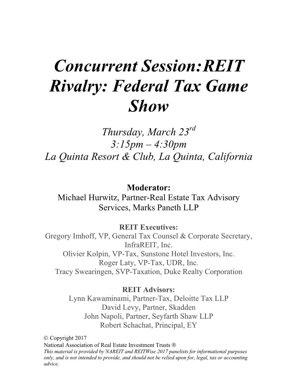 Concurrent Session:REIT Rivalry: Federal Tax Game Show