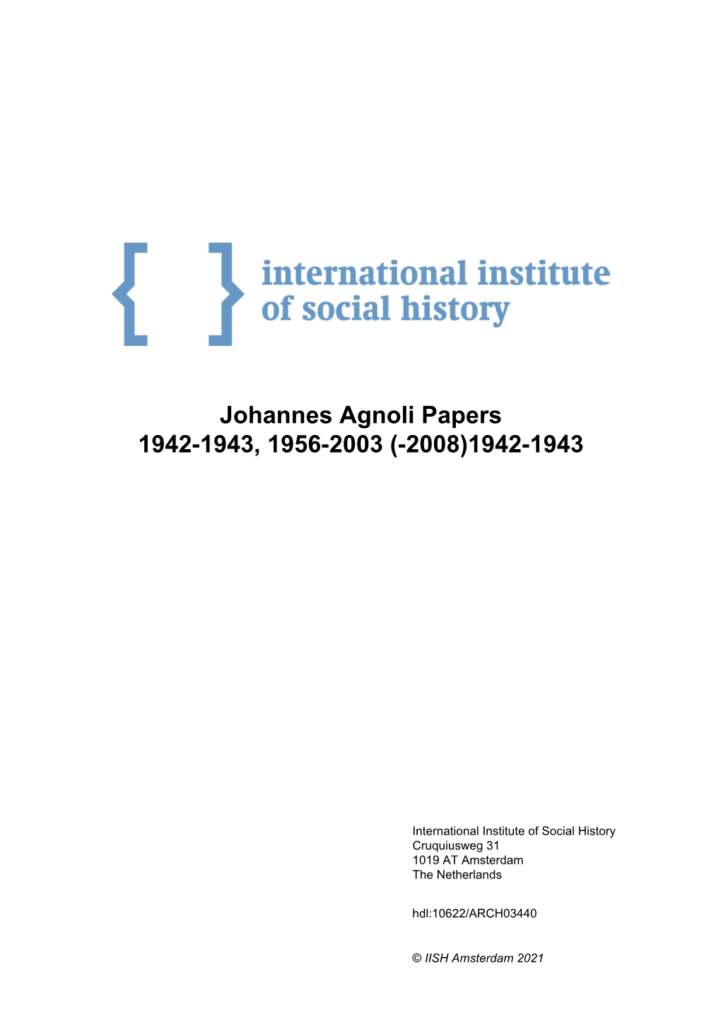 Johannes Agnoli Papers 1942-1943, 1956-2003 (-2008)1942-1943