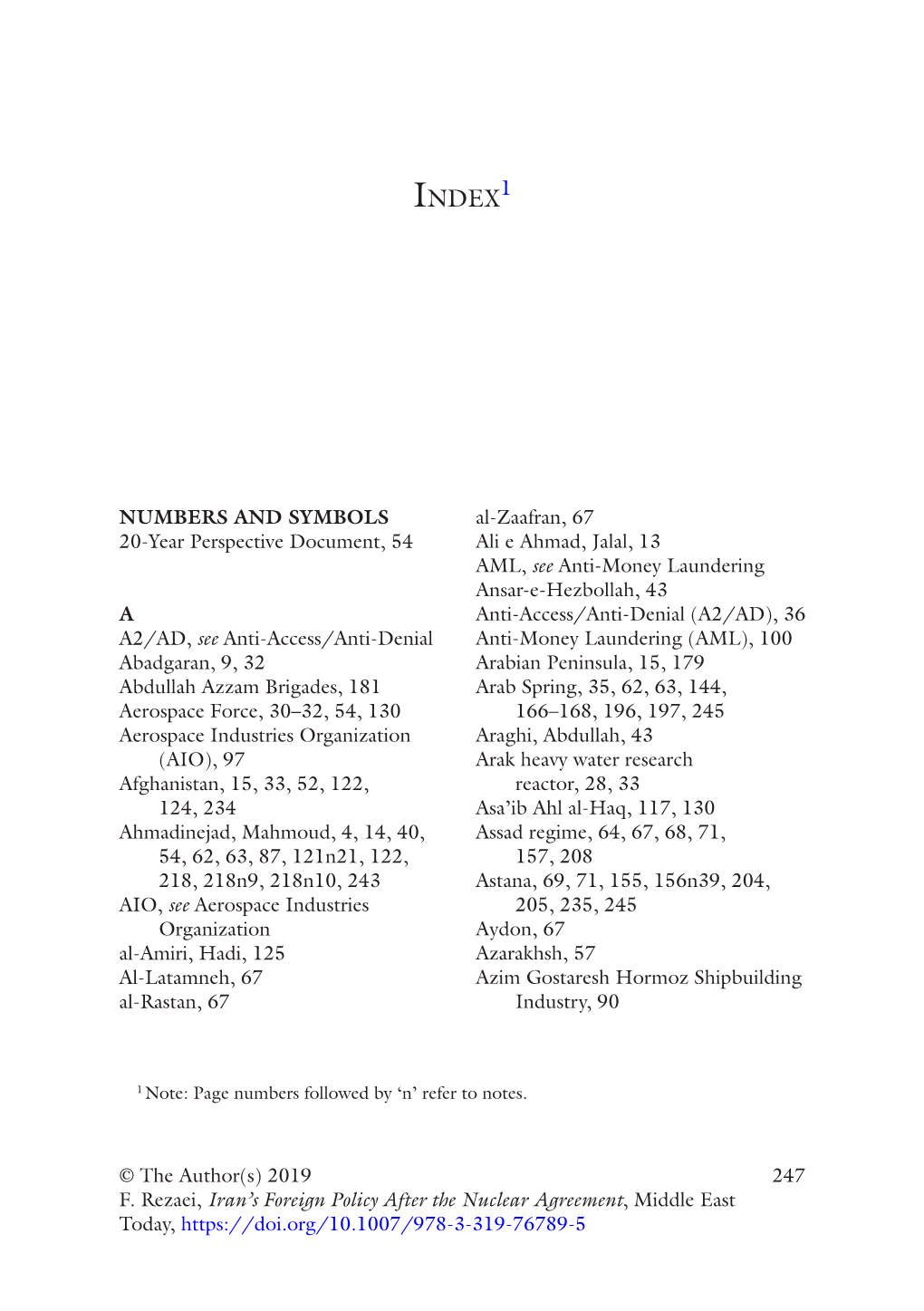 247 © the Author(S) 2019 F. Rezaei, Iran's Foreign Policy After The