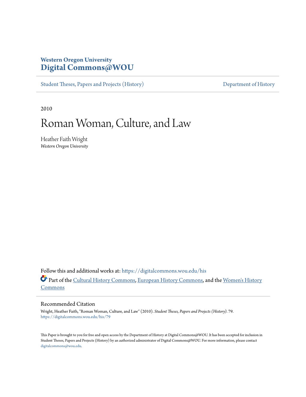 Roman Woman, Culture, and Law Heather Faith Wright Western Oregon University