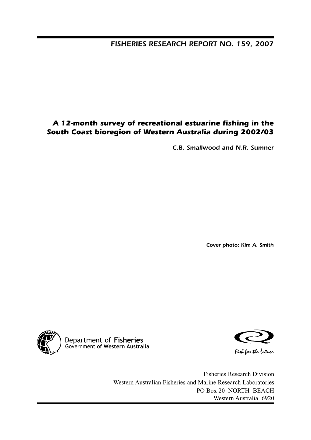 A 12-Month Survey of Recreational Estuarine Fishing in the South Coast Bioregion of Western Australia During 2002/03