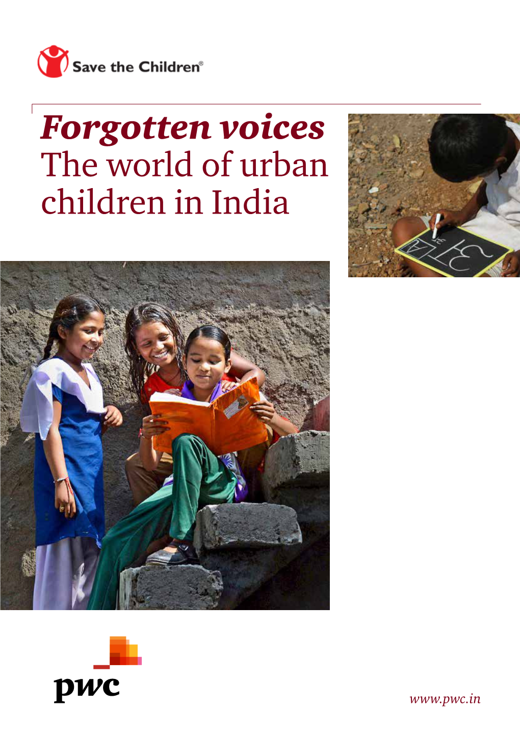 Forgotten Voices the World of Urban Children in India