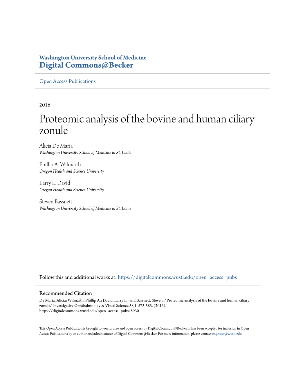 Proteomic Analysis of the Bovine and Human Ciliary Zonule Alicia De Maria Washington University School of Medicine in St