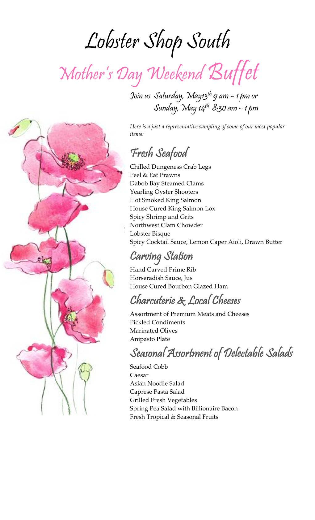 Buffet Join Us Saturday, May13th 9 Am – 1 Pm Or Sunday, May 14Th 8:30 Am – 1 Pm