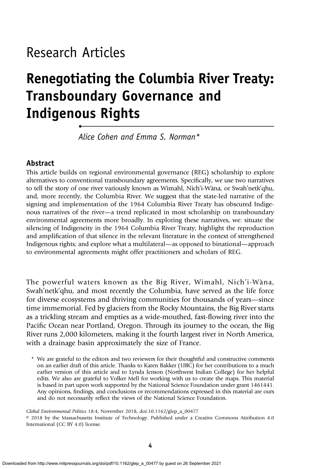 Research Articles Renegotiating the Columbia River Treaty: Transboundary Governance and Indigenous Rights • Alice Cohen and Emma S