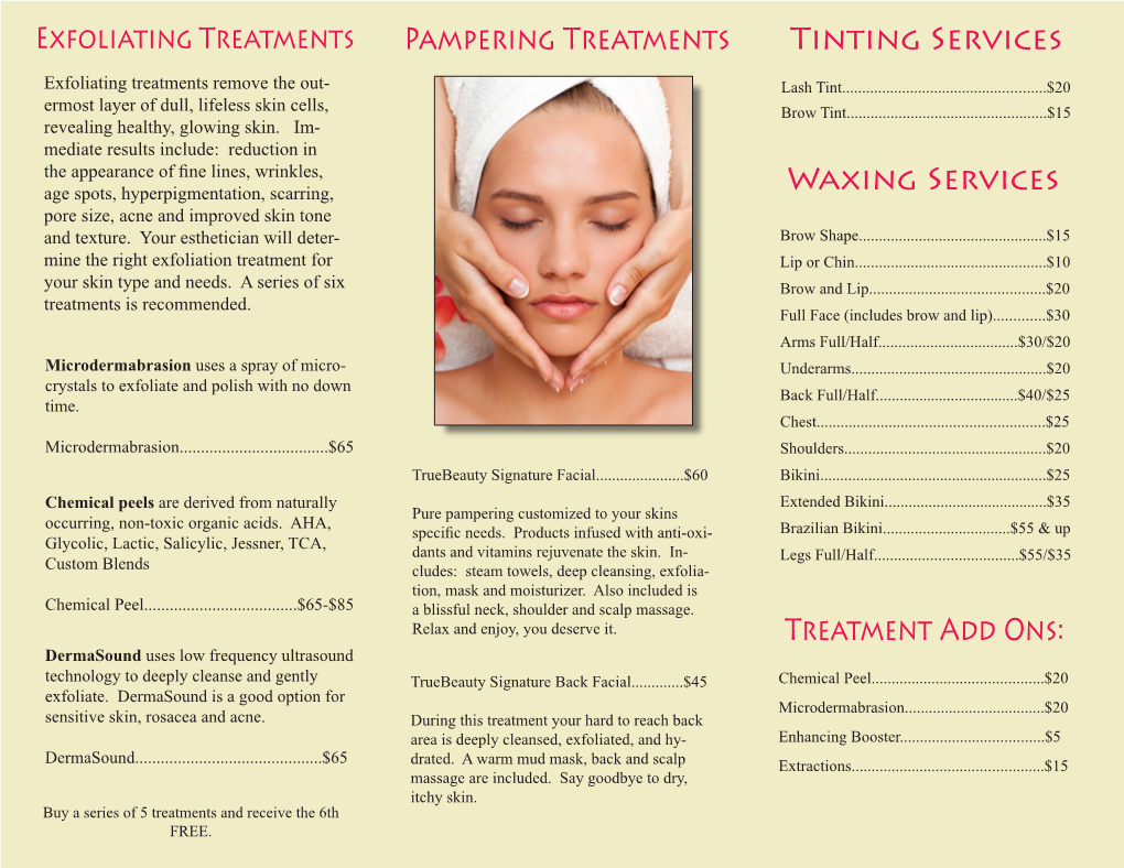 Pampering Treatments Tinting Services Waxing Services