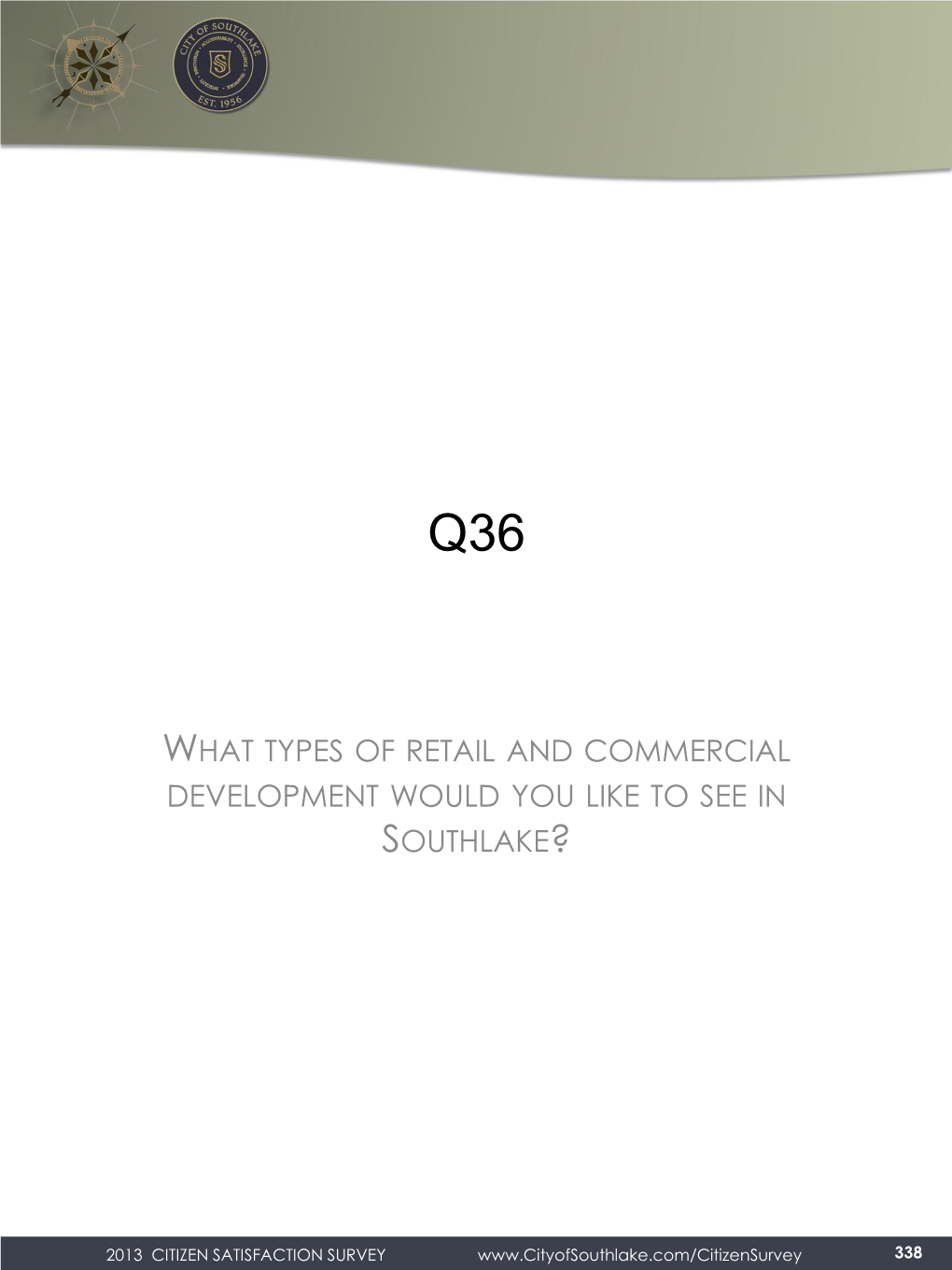 What Types of Retail and Commercial Development Would You Like to See in Southlake?