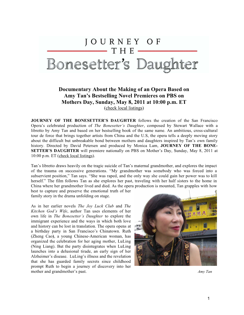 Documentary About the Making of an Opera Based on Amy Tan’S Bestselling Novel Premieres on PBS on Mothers Day, Sunday, May 8, 2011 at 10:00 P.M