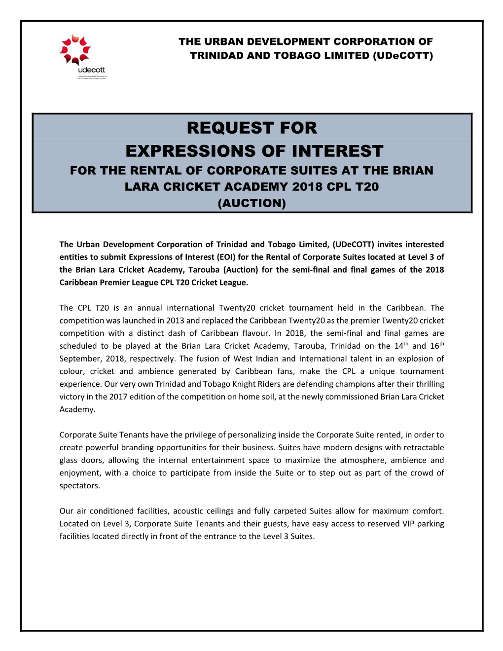 Request for Expressions of Interest for the Rental of Corporate Suites at the Brian Lara Cricket Academy 2018 Cpl T20 (Auction)