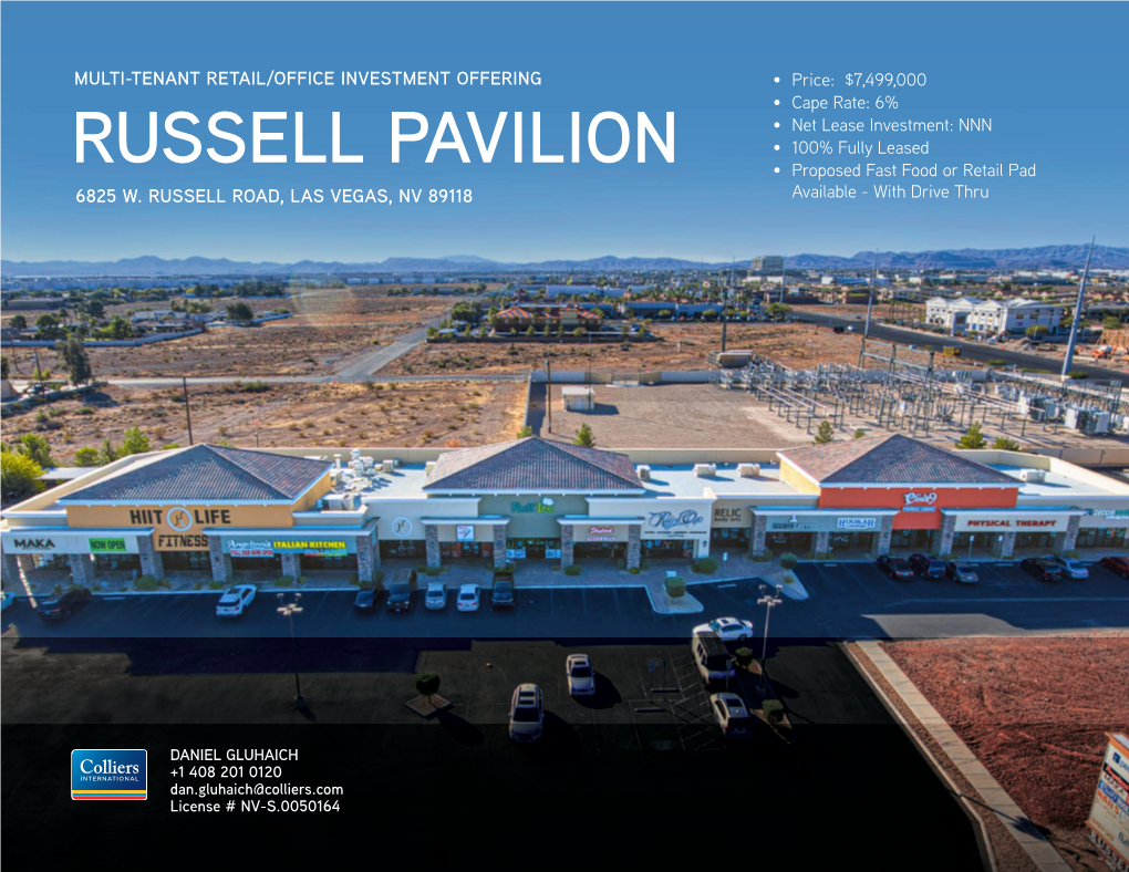 RUSSELL PAVILION • Proposed Fast Food Or Retail Pad 6825 W