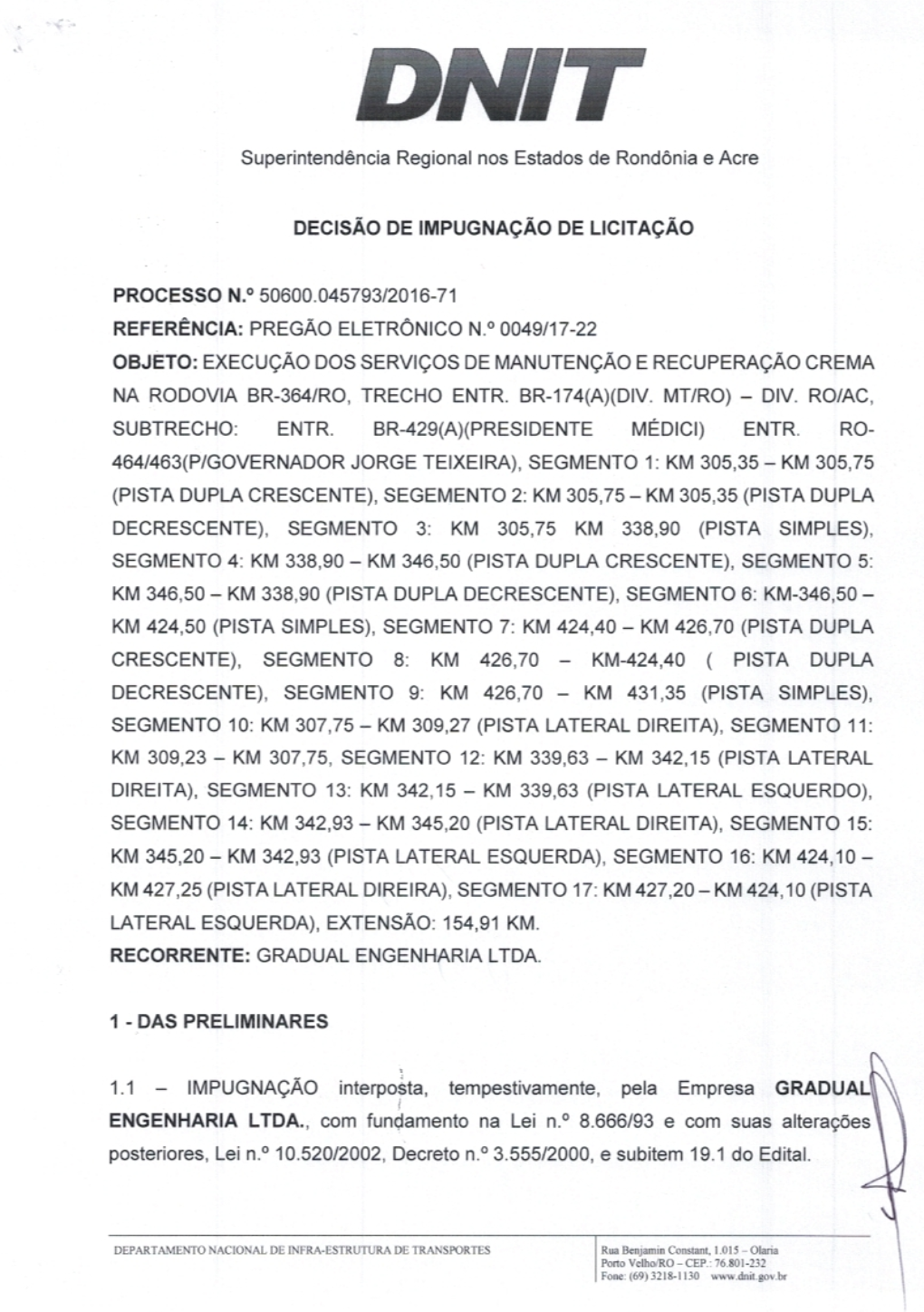 Superintendencia Regional Nos Estados De Rondonia E Acre