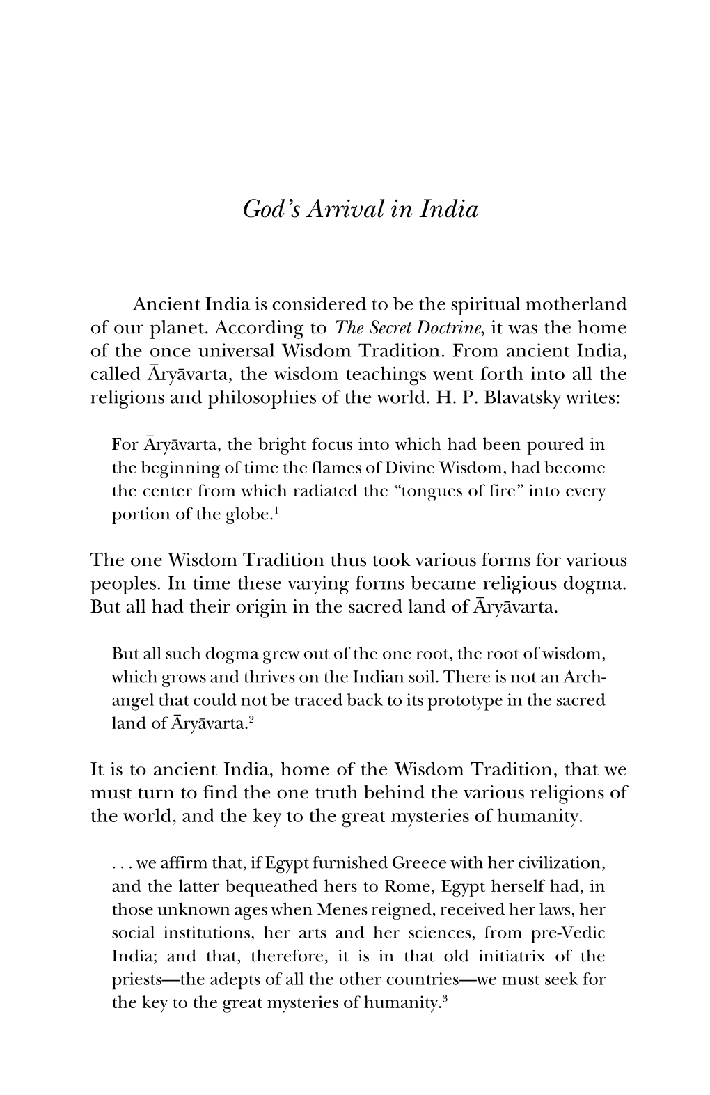 God's Arrival in India