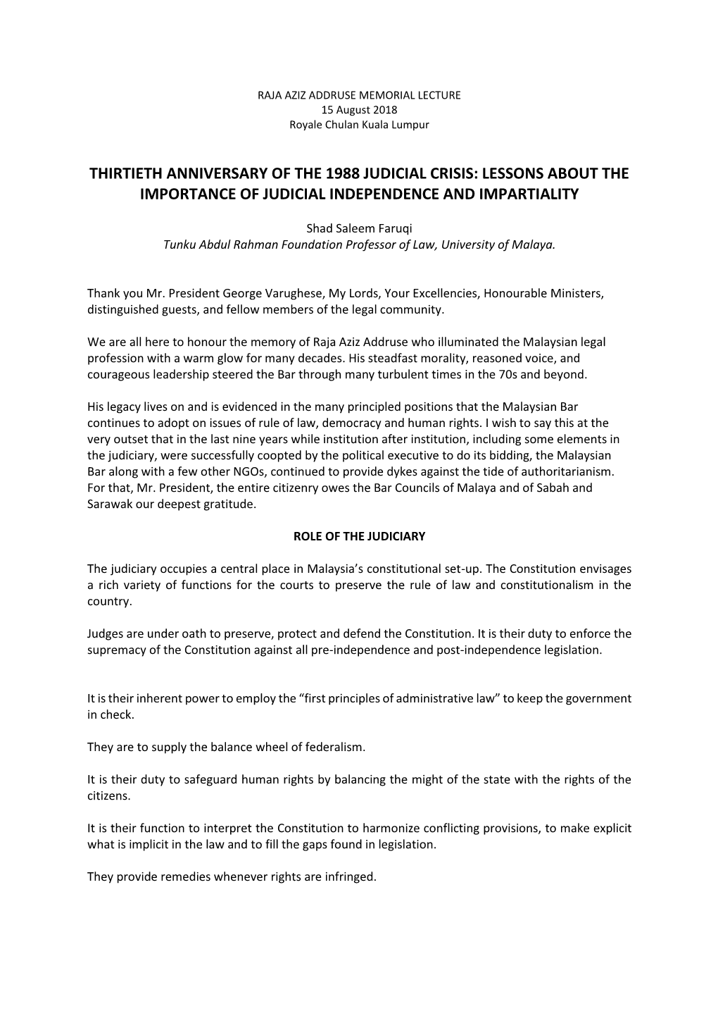 Thirtieth Anniversary of the 1988 Judicial Crisis: Lessons About the Importance of Judicial Independence and Impartiality