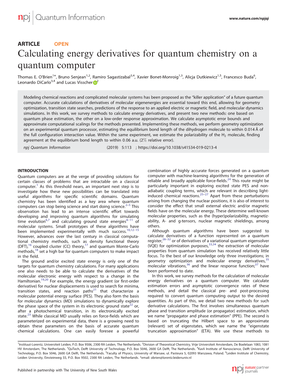 Calculating Energy Derivatives for Quantum Chemistry on a Quantum Computer