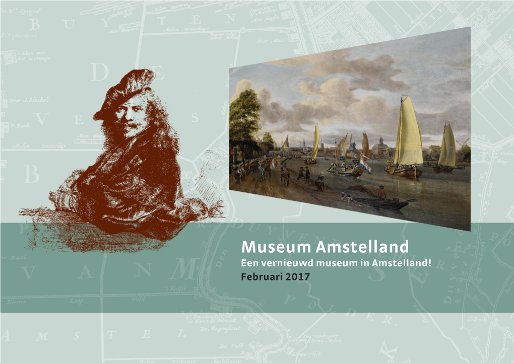 Museum Amstelland Een Vernieuwd Museum in Amstelland! Februari 2017