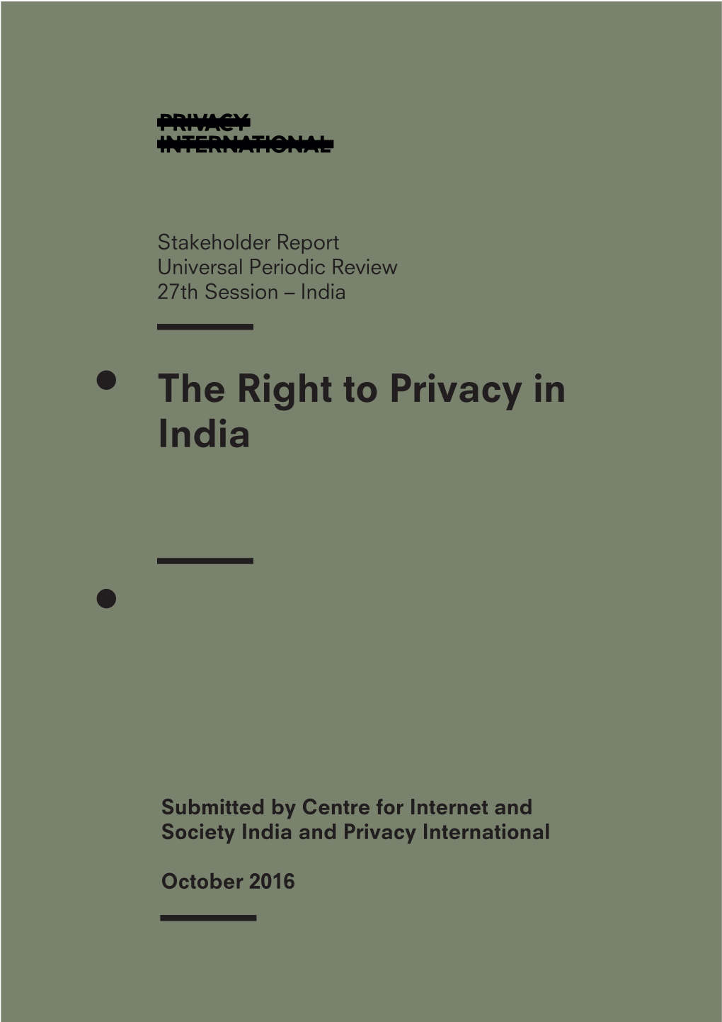 The Right to Privacy in India