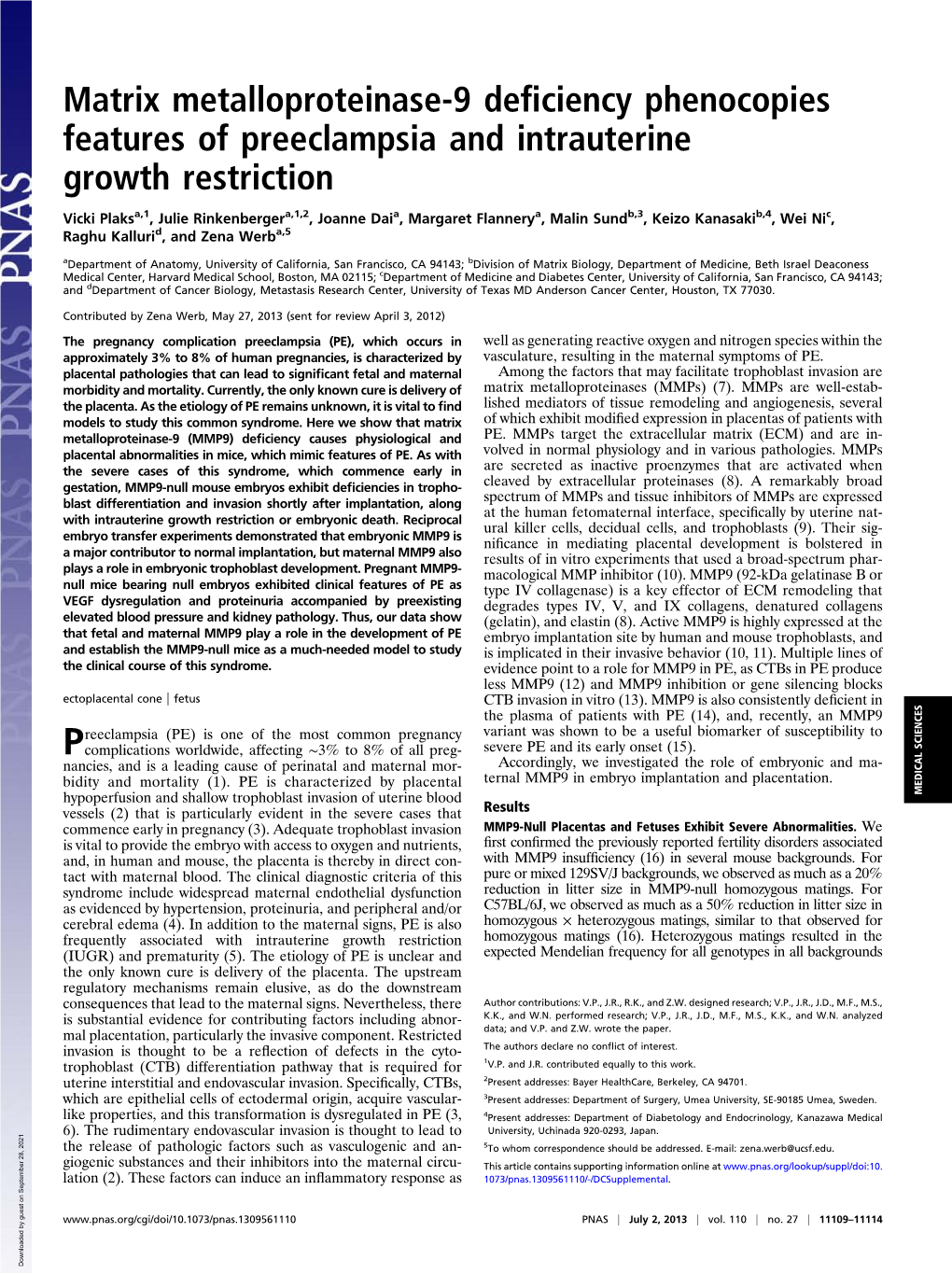 Matrix Metalloproteinase-9 Deficiency Phenocopies Features Of