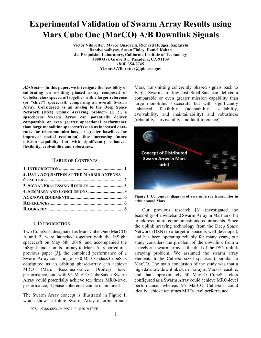 Experimental Validation of Swarm Array Results Using Mars Cube One