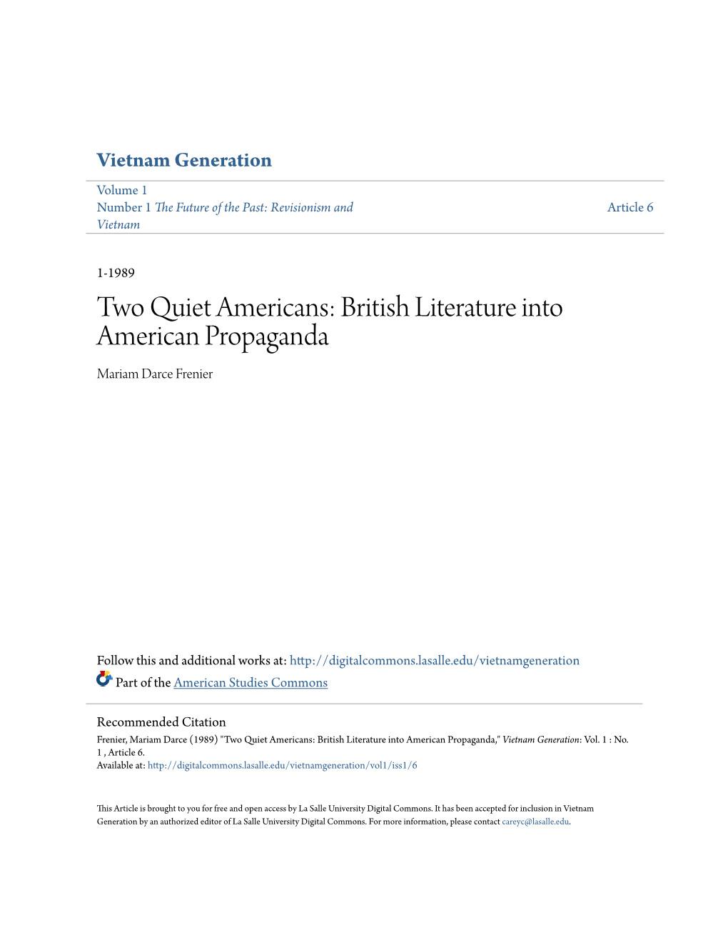 Two Quiet Americans: British Literature Into American Propaganda Mariam Darce Frenier