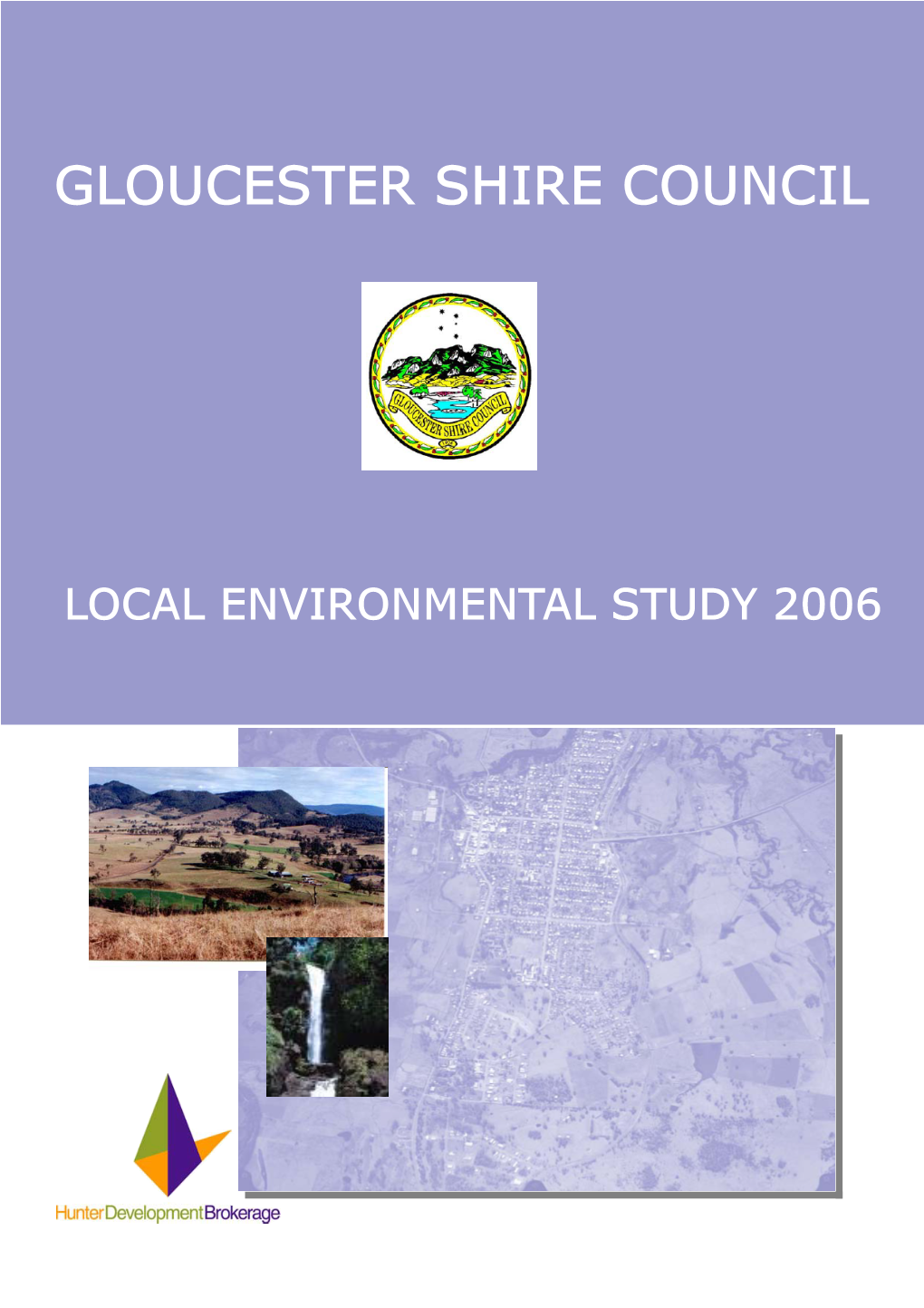 Gloucester Local Environmental Study 2006