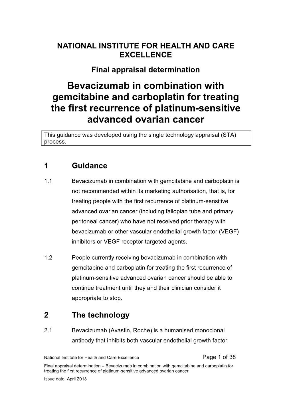 Bevacizumab in Combination with Gemcitabine and Carboplatin for Treating the First Recurrence of Platinum-Sensitive Advanced Ovarian Cancer