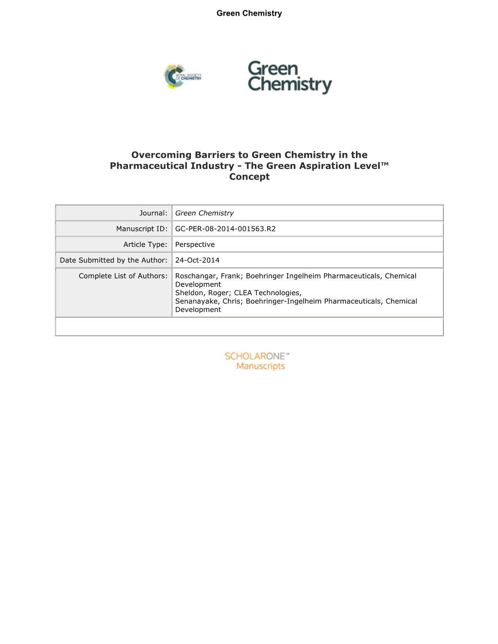 Overcoming Barriers to Green Chemistry in the Pharmaceutical Industry - the Green Aspiration Level™ Concept