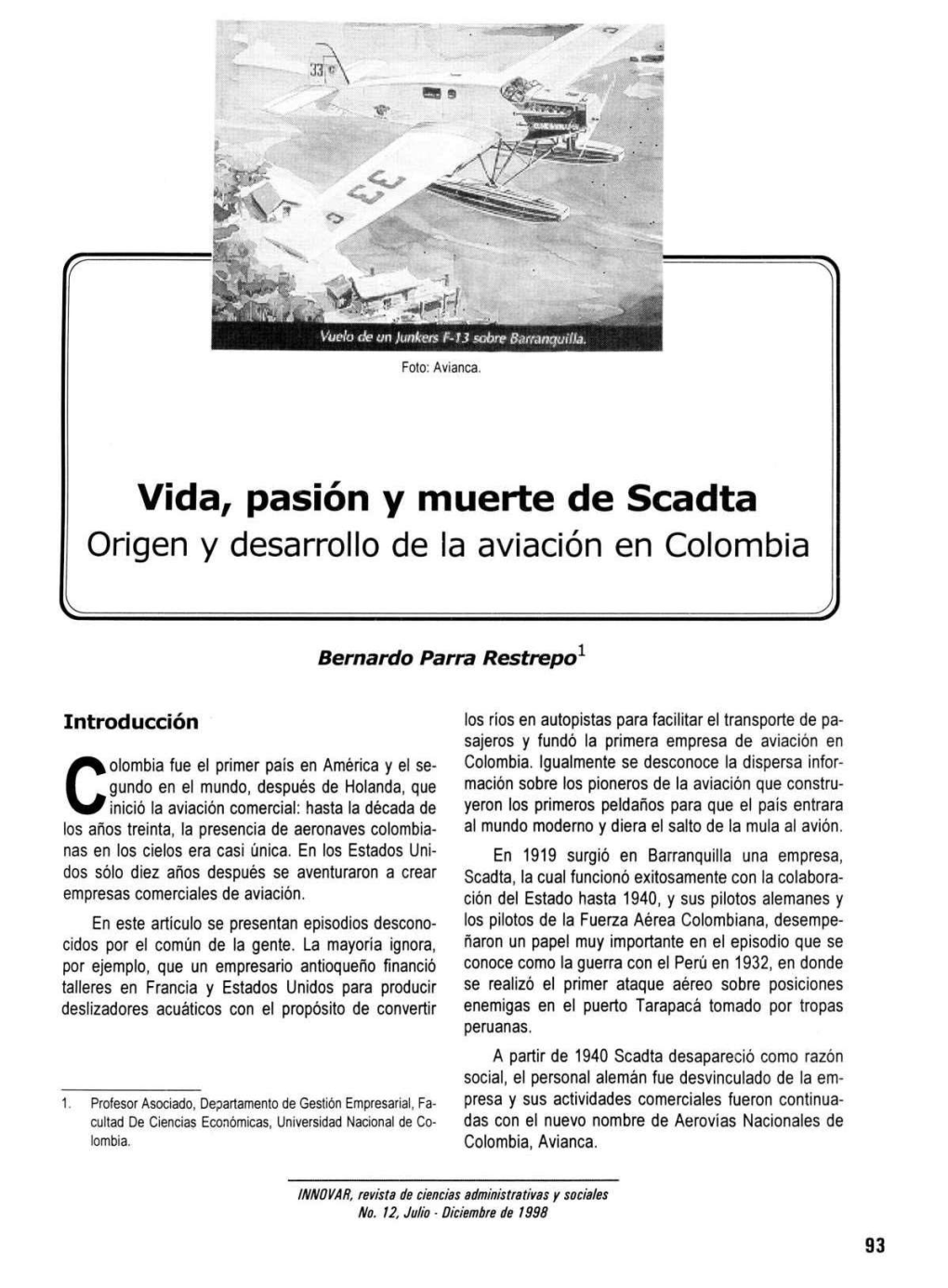 Vida, Pasión Y Muerte De Scadta Origen Y Desarrollo De La Aviación En Colombia