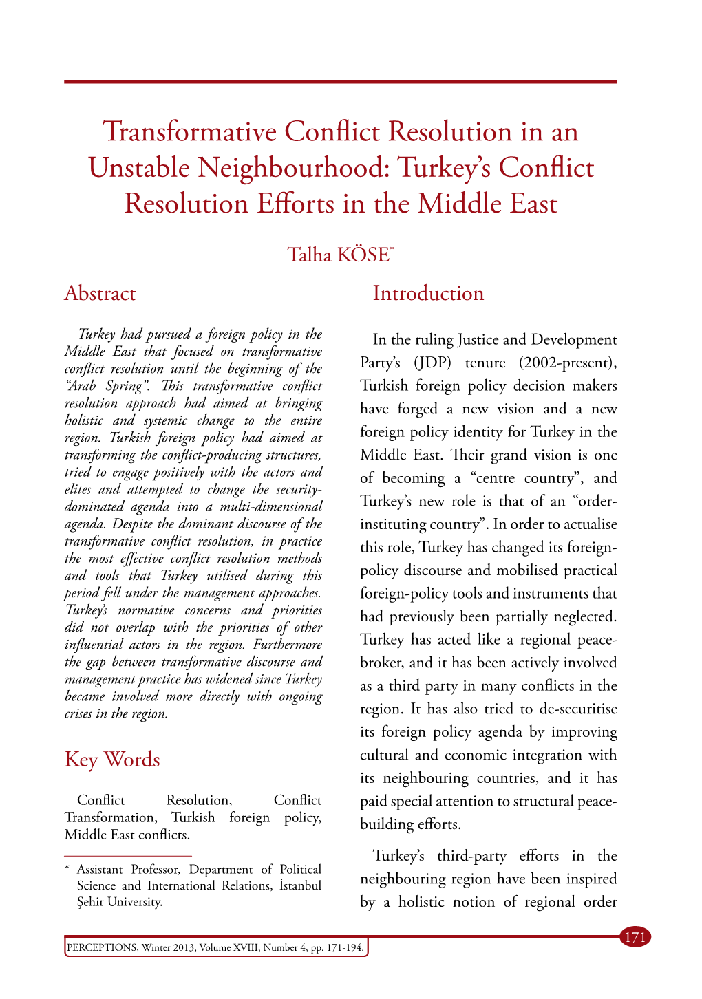 Transformative Conflict Resolution in an Unstable Neighbourhood: Turkey's Conflict Resolution Efforts in the Middle East