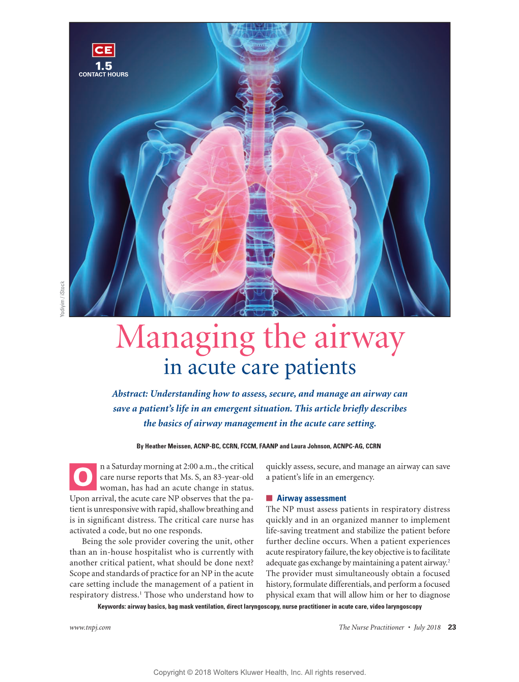 Managing the Airway in Acute Care Patients Abstract: Understanding How to Assess, Secure, and Manage an Airway Can Save a Patient’S Life in an Emergent Situation