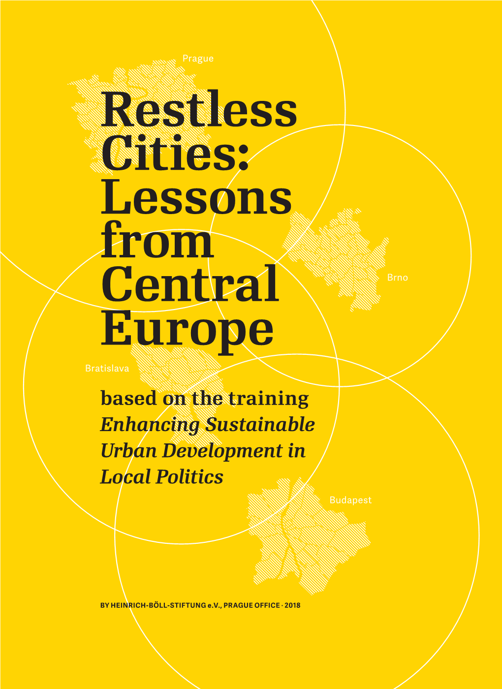 Restless Cities: Lessons from Central Europe