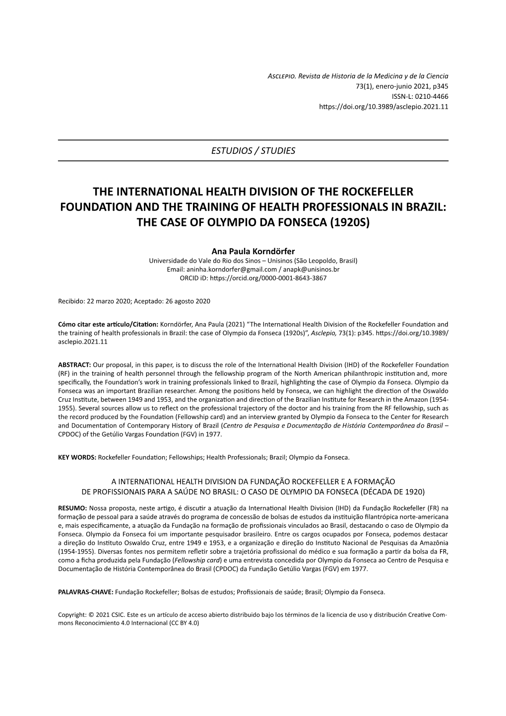 The International Health Division of the Rockefeller Foundation and the Training of Health Professionals in Brazil: the Case of Olympio Da Fonseca (1920S)