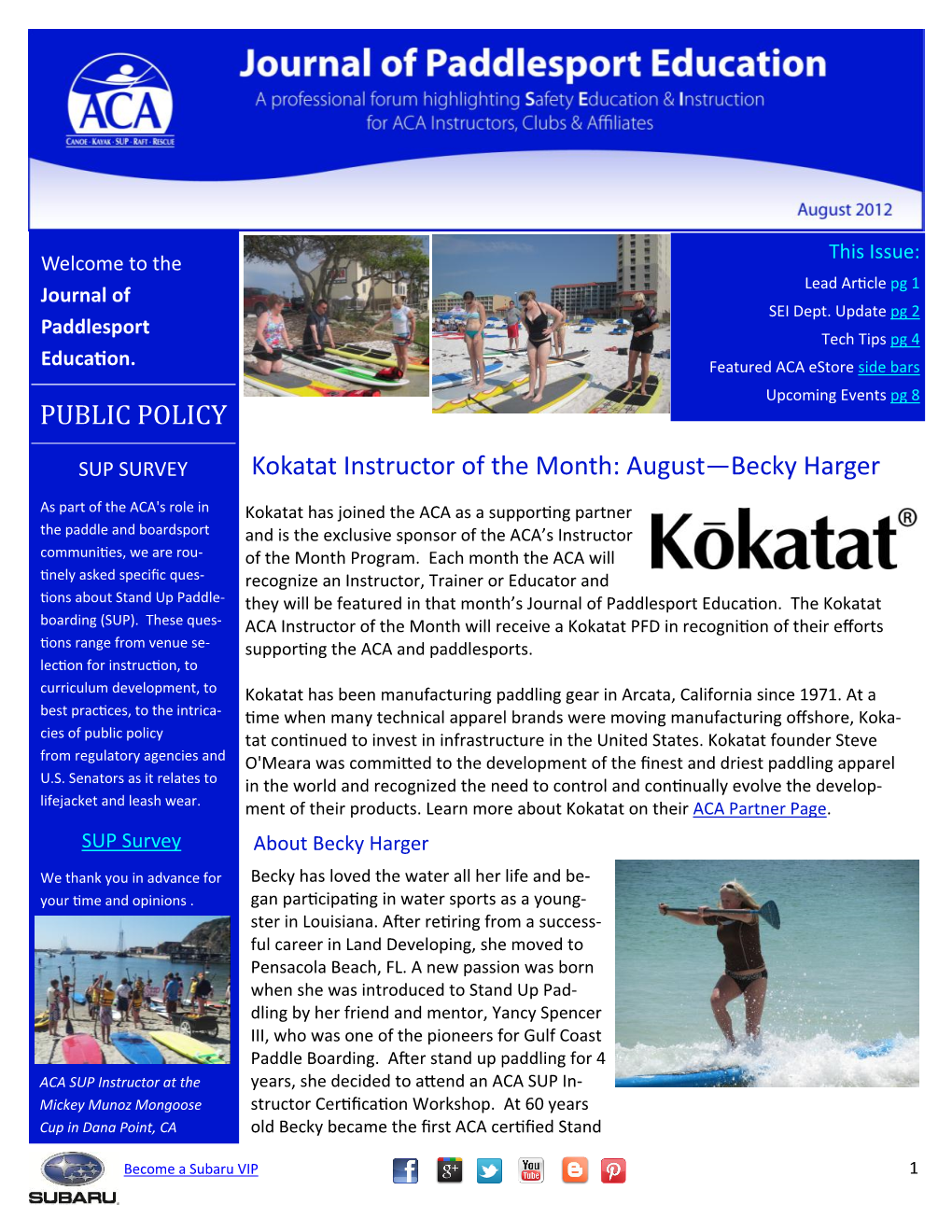 PUBLIC POLICY Kokatat Instructor of the Month: August—Becky Harger