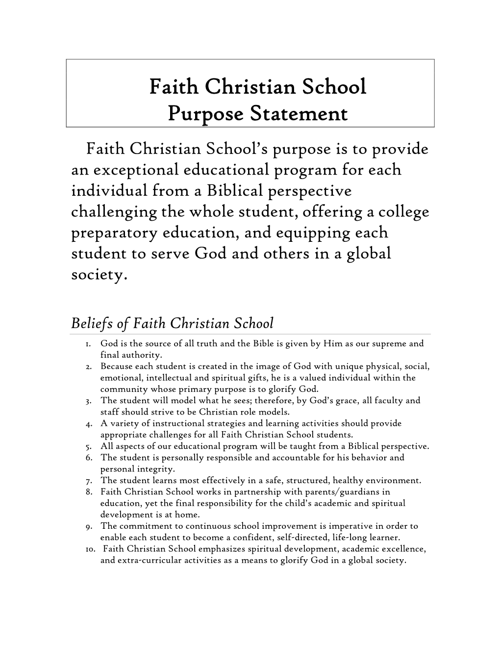 Faith Christian School Purpose Statement
