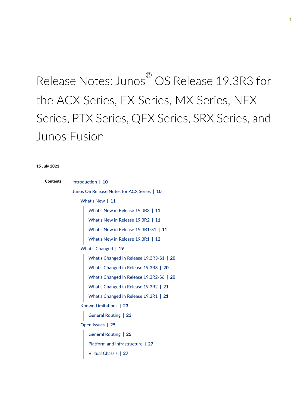 Junos® OS Release 19.3R3 for the ACX Series, EX Series, MX Series, NFX Series, PTX Series, QFX Series, SRX Series, and Junos Fusion